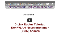 Youtube Video Tutorial - D-Link Router: WLAN-Netzwerknamen (SSID) ändern