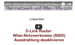 Youtube Video Tutorial - D-Link Router: Wlan-Netzwerkname (SSID) Ausstrahlung deaktivieren