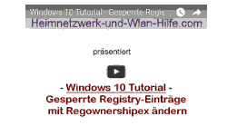 Youtube Video Tutorial - Windows 10 - Gesperrte Registry-Einträge mit Regownershipex freigeben