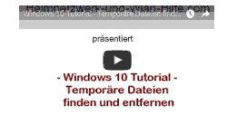 Youtube Video Tutorial - Windows 10 - Temporäre Dateien finden und entfernen