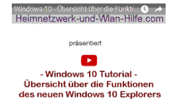 Youtube Video Tutorial - Windows 10 - Übersicht über die Funktionen des neuen Windows 10 Explorers