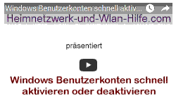 Youtube Video Tutorial - Windows Benutzerkonten schnell aktivieren oder deaktivieren