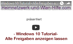 Youtube Video Tutorial - Windows 10 - Alle Freigaben unter Windows 10 anzeigen lassen