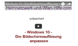 Youtube Video Tutorial - Windows 10 - Die Bildschirmauflösung anpassen