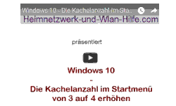 Youtube Video Tutorial - Windows 10 - Die Kachelanzahl im Startmenü von 3 auf 4 erhöhen