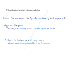 Offlinedateien Tutorial: Zeiten festlegen, wann die Synchronisierung anfangen soll