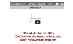 Youtube Video Tutorial - TP-Link Archer VR900v - Zeitplan für das Wlan-Netzwerk erstellen