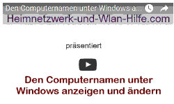 Youtube Video Tutorial - Den Computernamen unter Windows anzeigen und ändern