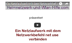 Youtube Video Tutorial - Ein Netzlaufwerk mit dem Netzwerkbefehl net use verbinden