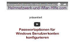 Youtube Video Tutorial - Passwortoptionen für Windows Benutzerkonten konfigurieren