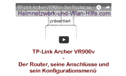 Youtube Video Tutorial - TP-Link Archer VR900v - Der Router, seine Anschlüsse und sein Konfigurationsmenü