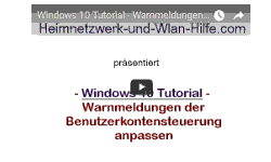 Youtube Video Windows 10 Tutorial - Warnmeldungen der Benutzerkontensteuerung anpassen