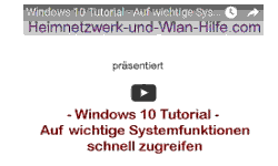 Youtube Video Tutorial - Windows 10 - Auf wichtige Systemfunktionen schnell zugreifen