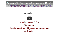 Youtube Video Tutorial - Windows 10 – Wissenswertes zu den neuen Netzwerkkonfigurationsmenüs