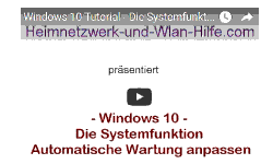 Youtube Video Tutorial - Windows 10 - Die Systemfunktion Automatische Wartung anpassen