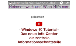 Youtube Video Tutorial - Windows 10 - Das neue Info-Center als zentrale Informationsschnittstelle