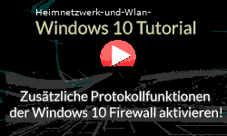 Zusätzliche Protokollfunktionen der Windows 10 Firewall aktivieren! Was wehrt die Firewall ab? - Youtube Video Windows 10 Tutorial